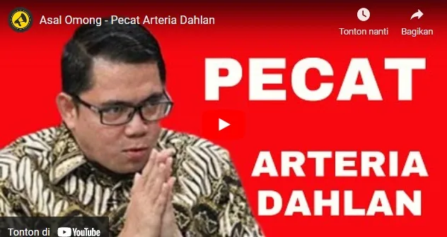 Asal Omong - Pecat Arteria Dahlan